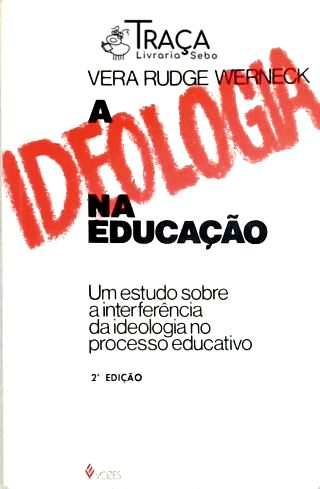 A Ideologia Na Educação