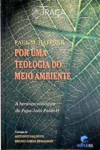 Por Uma Teologia do Meio Ambiente