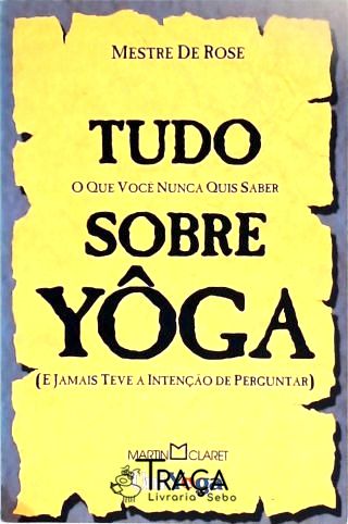 Tudo Sobre Yoga