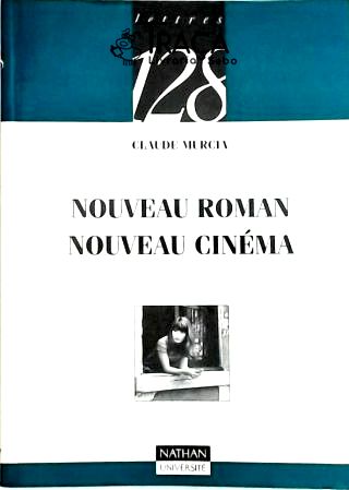 Nouveau Roman Nouveau Cinema