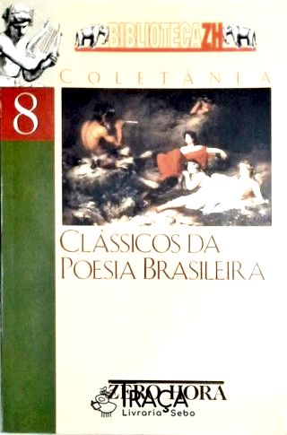 Clássicos da Poesia Brasileira