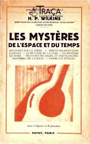 Les Mystères de L Espace Et Du Temps