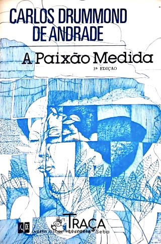 A Paixão Medida