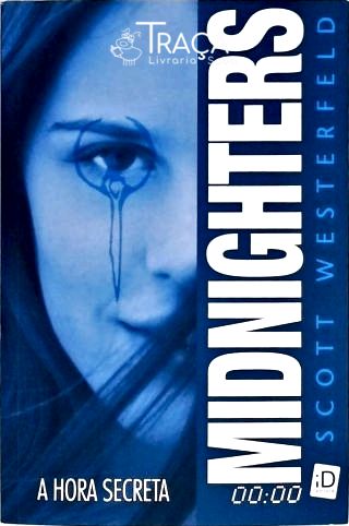 Midnighters - a Hora Secreta
