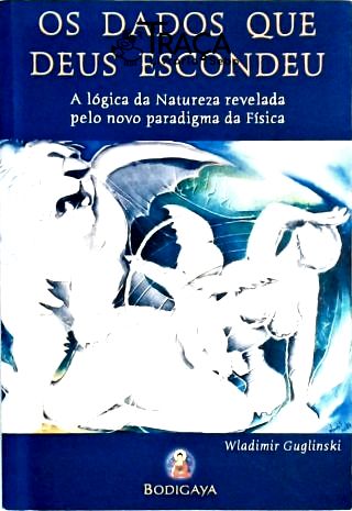 Os Dados Que Deus Escondeu