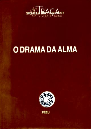 O Drama da Alma
