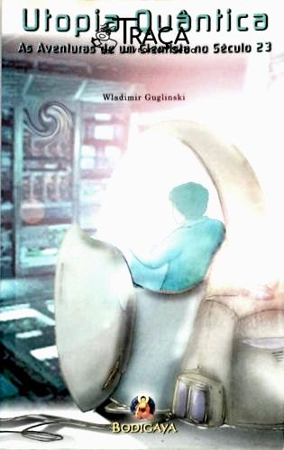 Utopia Quântica