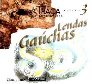 Lendas Gaúchas Vol. 3