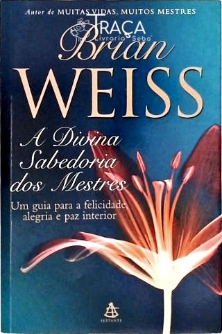 A Divina Sabedoria dos Mestres