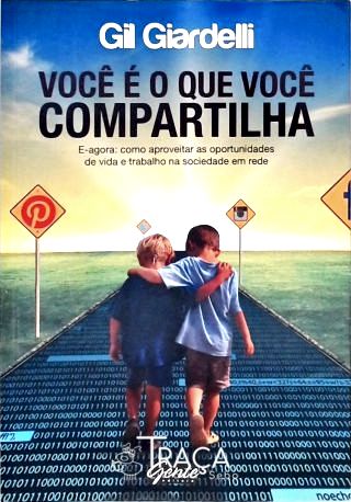 Você É o Que Você Compartilha