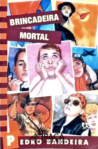 Brincadeira Mortal