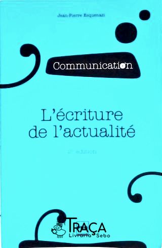 L Écriture de La Actualité
