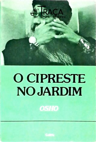O Cipreste No Jardim