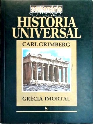 História Universal - Grécia Imortal