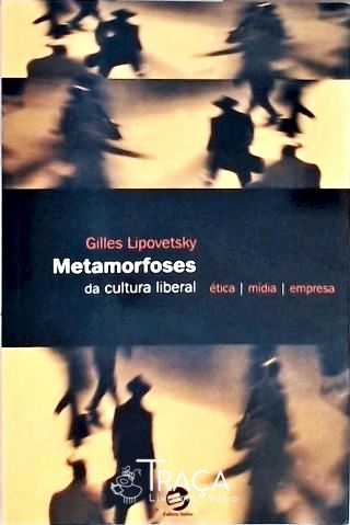 Metamorfoses Da Cultura Liberal