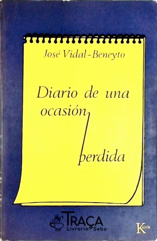 Diario de Una Ocasion Perdida