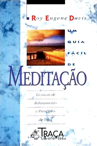 Um Guia Fácil de Meditação