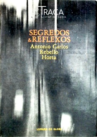 Segredos e Reflexos