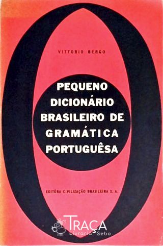 Pequeno Dicionário Brasileiro de Gramática Portuguesa
