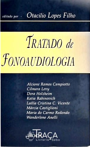 Tratado de Fonoaudiologia