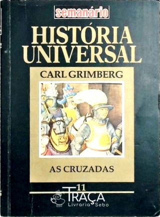 História Universal - Vol. 11 - as Cruzadas