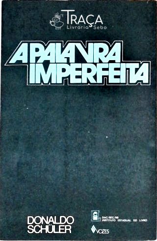 A Palavra Imperfeita