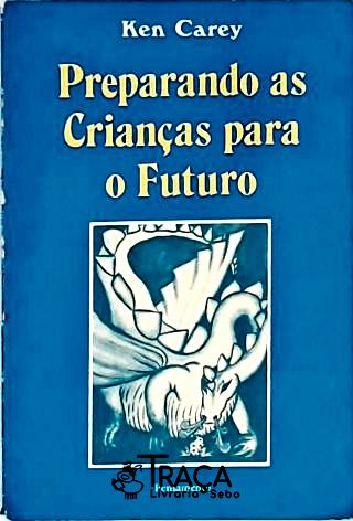 Preparando as Crianças para o Futuro