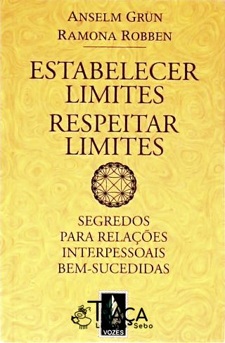 Estabelecer Limites - Respeitar Limites