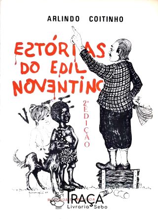 Estórias do Edil Noventino