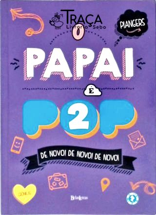O Papai É Pop - Vol. 2