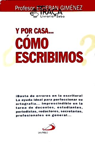 Y por Casa...cómo Escribimos?
