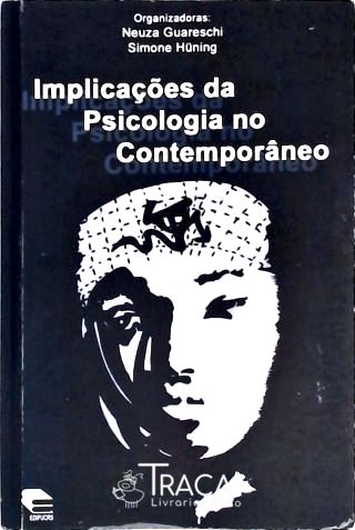 Implicações da Psicologia No Contemporâneo