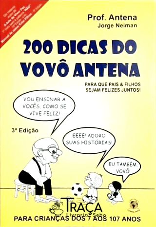 200 dicas do vovô antena