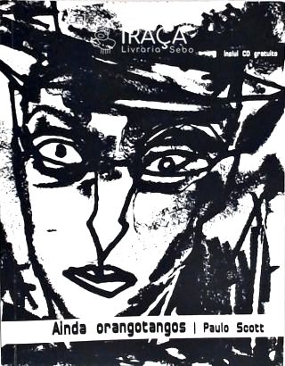 Ainda Orangotangos (Inclui Cd)