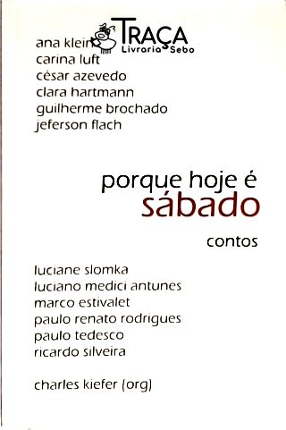 Porque Hoje É Sábado