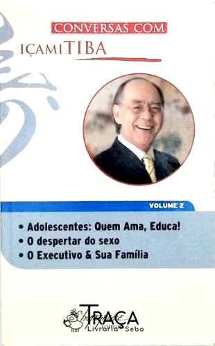 Conversas com Içamitiba - Vol. 2