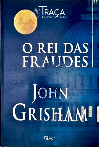 O Rei Das Fraudes