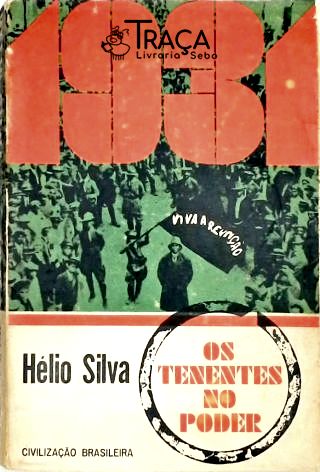 1931 - Os tenentes no poder