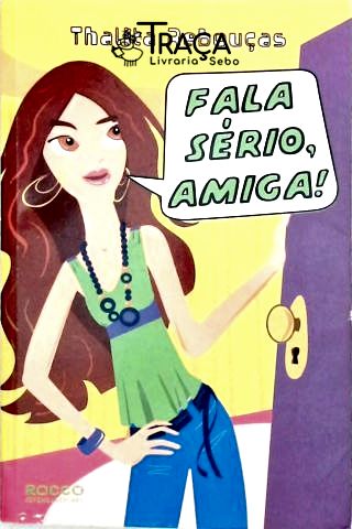 Fala Sério, Amiga