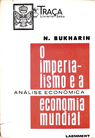 O Imperialismo e a Economia Mundial