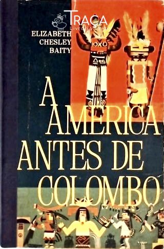 A América Antes de Colombo