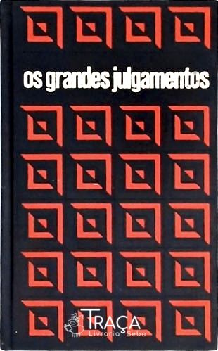 Os Grandes Julgamentos da História - Maria Antonieta - Marechal Ney