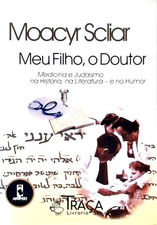 Meu Filho, o Doutor