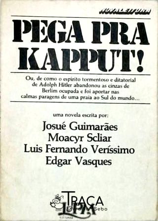 Pega Pra Kapput