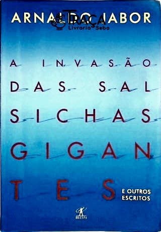 A Invasão das Salsichas Gigantes