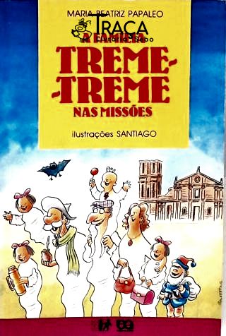 A Família Treme-treme Nas Missões