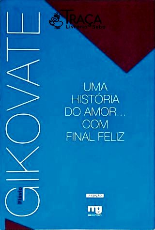 Uma História do Amor... com Final Feliz
