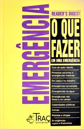 O Que Fazer em Uma Emergência
