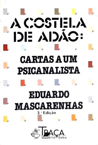 A Costela De Adão - Cartas A Um Psicanalista