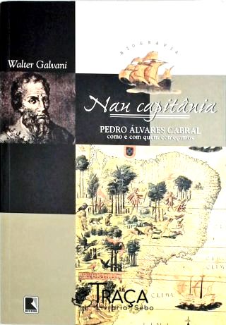 Nau Capitânia - Pedro Álvares Cabral